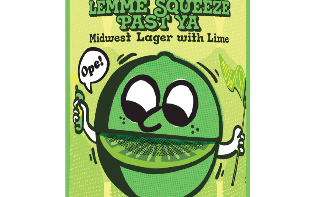 Lemme Squeeze Past Ya LandGrant Brewing Company