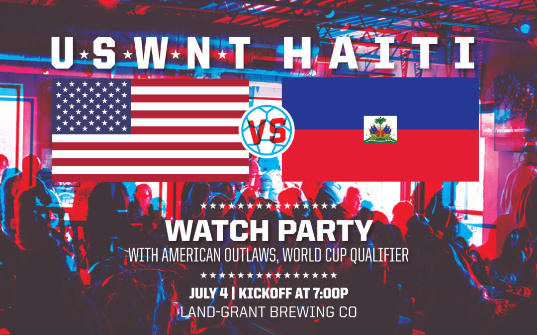 USWNT vs. Haiti: 4th of July Watch Party