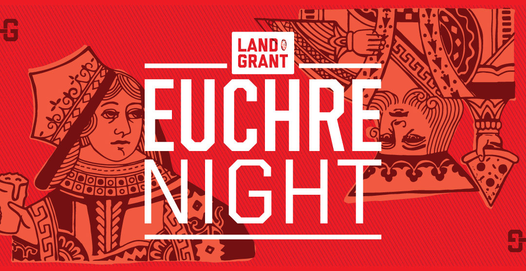 Monday Night Euchre League at Land-Grant
