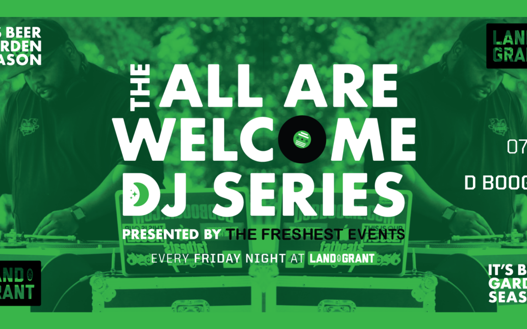 All Are Welcome DJ Series – DJ D Boogie