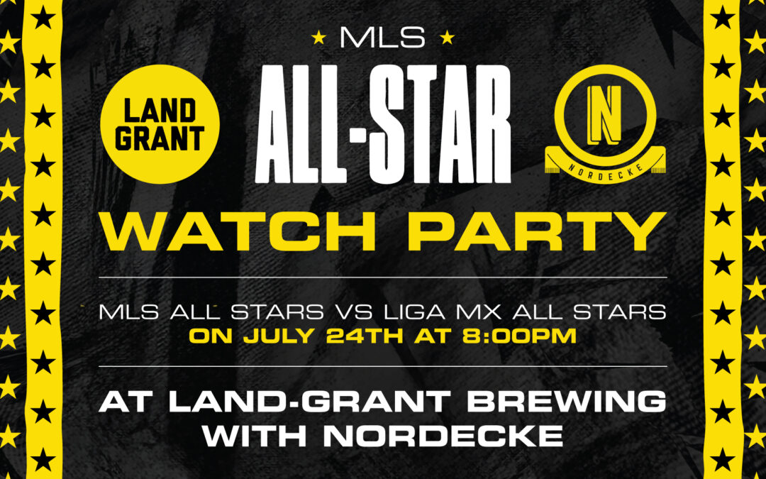 MLS All Star Watch Party at Land-Grant with Nordecke