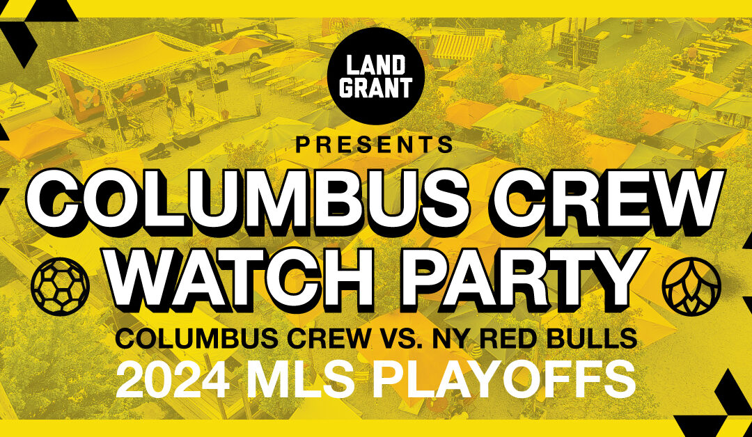 Crew MLS Playoffs Watch Party