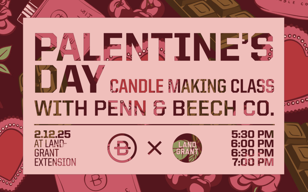 Palentine’s Day Candle Making Class with Penn & Beech