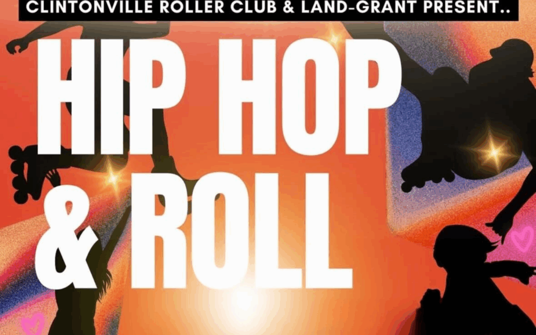 Hip Hop & Roll Presented by Clintonville Roller Club