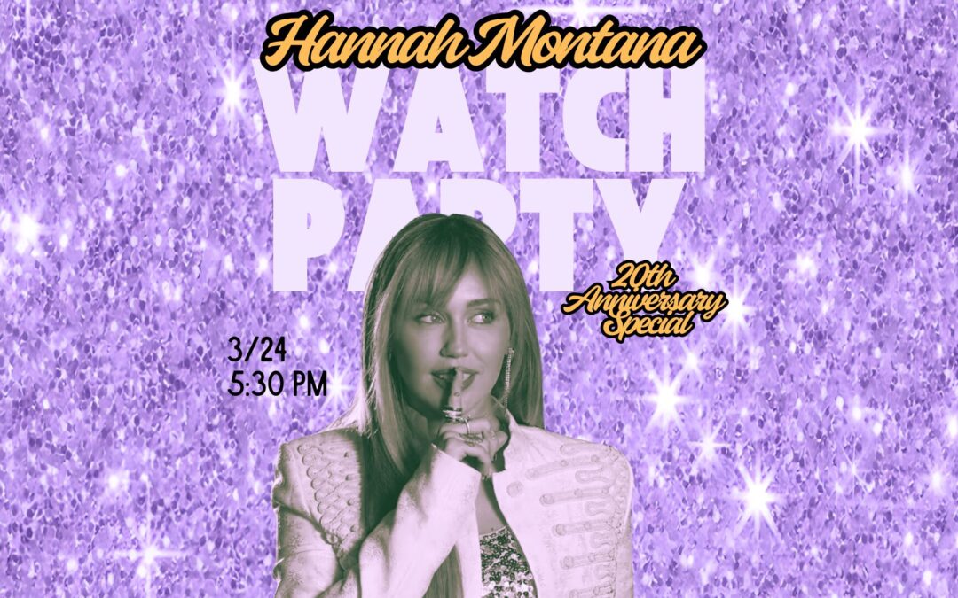Hannah Montana 20th Anniversary Watch Party